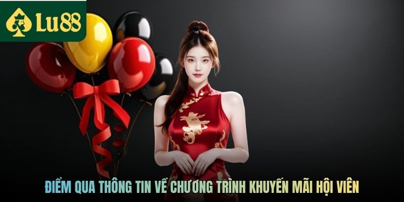 Điểm qua thông tin về chương trình khuyến mãi hội viên
